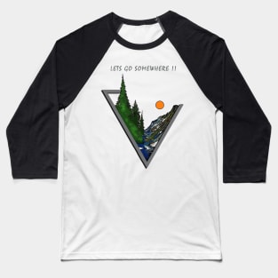 Take a break & enjoy Nature Baseball T-Shirt